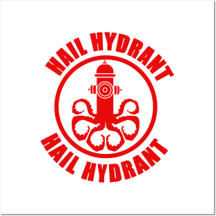 Hail Hydrant Posters and Art